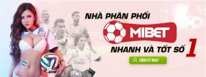 MIBET – Trang cược uy tín